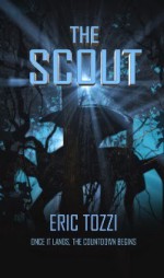 The Scout - Eric Tozzi