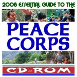 2006 Essential Guide To The Peace Corps: Volunteers, Assignments, Countries, Toolkit, Workbooks, Country Profiles, Cultural Information, Global Assignments, Guides - Peace Corps