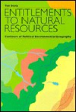 Entitlements to Natural Resources - Ton Dietz