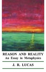 Reason and Reality - J. Lucas, Charles Tandy