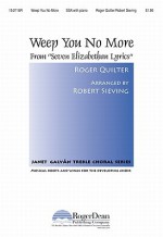 Weep You No More: From "Seven Elizabethan Lyrics" - Robert Sieving, Roger Quilter