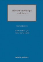 Rowlatt On Principal And Surety - Gabriel S. Moss, David F. Marks