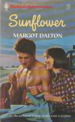 Sunflower (Harlequin Superromance No. 502) - Margot Dalton