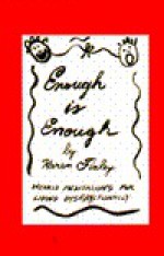 Enough Is Enough: Weekly Meditations for Living Dysfunctionally - Karen Finley