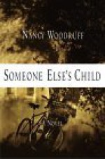 Someone Else's Child - Nancy Woodruff