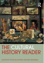 The Cultural History Reader - Peter McCaffery, Ben Marsden