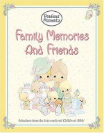 Precious Moments: Family Memories and Friends - Sam Butcher