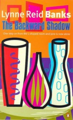 The Backward Shadow - Lynne Reid Banks, Harriet Walter