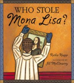 Who Stole Mona Lisa? - Ruthie Knapp, Jill McElmurry