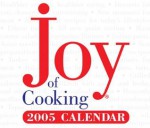 Joy of Cooking 2005 Calendar (Day-To-Day) - Rombauer Becker, Ethan Becker, Irma Starkhoff Rombauer