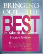 Bringing Out the Best In Yourself and Others - Maureen Poplstein, Sally Williams, Janet Sachs