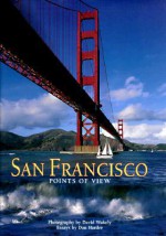 San Francisco: Points of View - Dan Harder, David Wakely