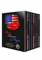 Love, Honor, & Hope - A Benefit for The United States War Veteran's PTSD Foundation - Jennifer Theriot, Aubree Lane, Jennifer Bryan Yarbrough, Diane Rinella, Kelly Cozzone, Linda Lee Williams, Cherime MacFarlane, Sammie J