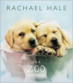 It's a Zoo Out There - Rachael Hale, Suzanne Mcfadden