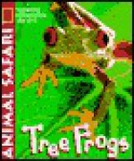 Tree Frogs - Marfe Ferguson Delano, National Geographic Society