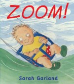 Zoom! - Sarah Garland