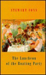 The Luncheon Of The Boating Party - Stewart Conn