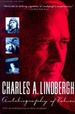 Autobiography of Values - Charles A. Lindbergh