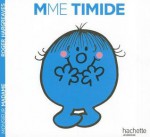 Madame Timide - Roger Hargreaves, Jeanne Bouniort