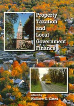 Property Taxation and Local Government Finance - Wallace E. Oates