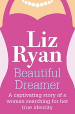 Beautiful Dreamer - Liz Ryan