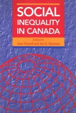 Social Inequality in Canada - Alan Frizzell, Jon H. Pammett, Pammett