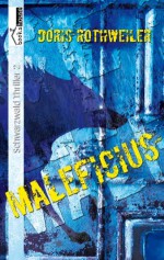 Maleficius - Leseprobe (German Edition) - Doris Rothweiler