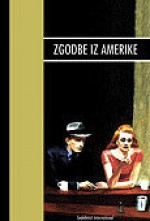 Zgodbe iz Amerike: antologija sodobne ameriške kratke proze - Jana Bauer, Robert Murray Davis, Dušanka Zabukovec