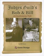 Judges Guild's Bob & Bill: A Cautionary Tale - Bill Owen