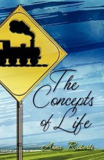 The Concepts of Life - Anna Roberts