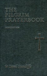 The Pilgrim Prayerbook new edition - David Stancliffe