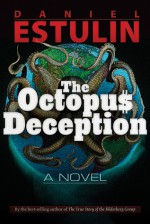 The Octopus Deception - Daniel Estulin