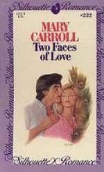 Two Faces of Love - Mary Carroll