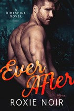 Ever After - Roxie Noir