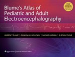 Blume's Atlas of Pediatric and Adult Electroencephalography - Warren T. Blume, Masako Kaibara, Giannina M. Holloway, G. Bryan Young