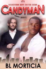 Candyman Book 5 Something New on the Menu Series - B.L. Morticia