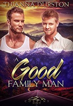 A Good Family Man - Thianna Durston