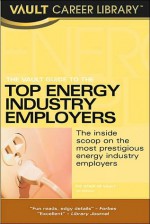 Vault Guide to the Top Energy & Oil/Gas Employers - Tyya N. Turner