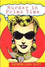 Murder in Prime Time - Kathryn Leigh Scott