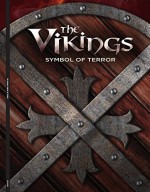 The Vikings: Symbol of Terror - Hillary Brown, Go Entertain