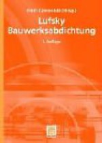 Lufsky, Bauwerksabdichtung - Erich Cziesielski