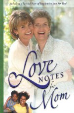 Love Notes for Mom - New Leaf Press