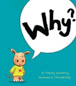 Why? - Tracey Corderoy, Tim Warnes