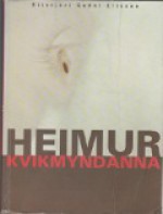 Heimur kvikmyndanna - Guðni Elísson, Björn Þór Vilhjálmsson, Ingibjörg Haraldsdóttir, Hermann Stefánsson, Oddny Sen, Hjalmar Sveinsson, Heimir Þór Hermannsson, Tryggvi Már Gunnarsson, Gunnþóra Halldórsdóttir, Jón Arason, Sigríður Lára Sigurjónsdóttir, Siri Agnes Karlsen, Sigríður Pétursdó