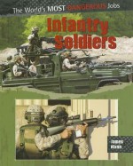 Infantry Soldiers - James Nixon