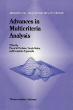 Advances in Multicriteria Analysis - Panos M. Pardalos, Yannis Siskos, Constantin Zopounidis