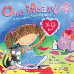 One Heart: A Valentine Counting Book - Maryann Cocca-Leffler