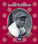 Jackie Robinson eBook - Rebecca Gomez