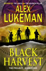 Black Harvest - Alex Lukeman