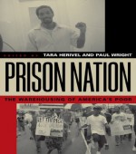 Prison Nation: The Warehousing of America's Poor - Paul Wright, Tara Herivel